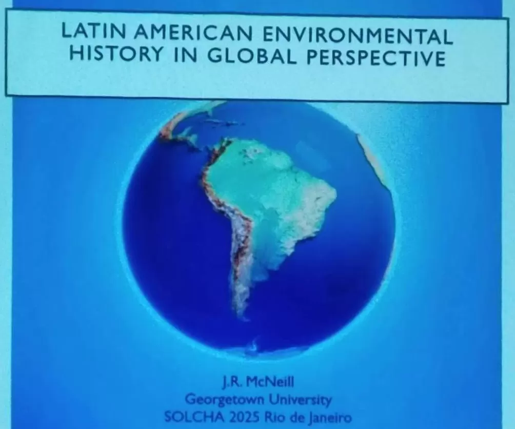 包茂红｜拉美的环境自觉——第十二届拉丁美洲和加勒比海地区环境史学会年会管窥-第3张图片-