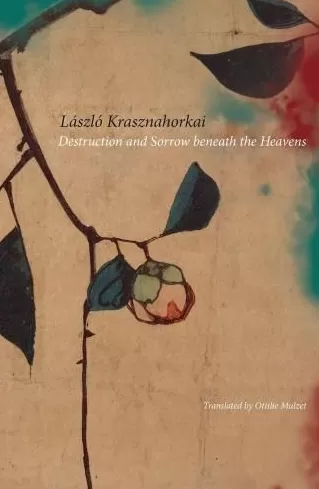 解读2025诺奖作家克拉斯诺霍尔卡伊·拉斯洛：追寻东方文明，追问破碎时代-第4张图片-