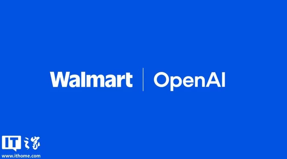 沃尔玛宣布与OpenAI合作，可在ChatGPT聊天中直接购物-第1张图片-